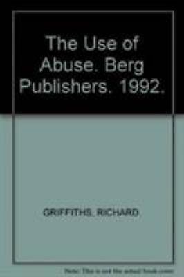 The Use of Abuse: The Polemics of the Dreyfus Affair and Its Aftermath (Berg Fre