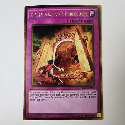 The Traveler and the Burning Abyss - PGL3-EN097 - Gold Rare - VLP - 1st - Yugioh