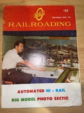 O Scale Railroading Magazine December 1974 Automated Hi-Rail Big Model Photo Sec