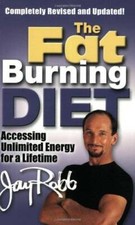The Fat Burning Diet: Accessing Unlimited Energy for a Lifetime - GOOD