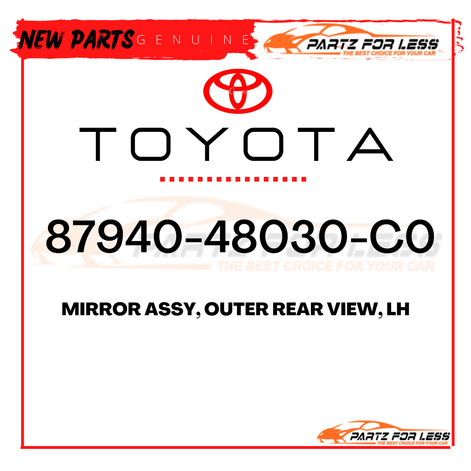 87940-48030-C0 TOYOTA GENUINE MIRROR ASSY, OUTER REAR VIEW, LH 