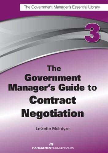 The Government Manager's Guide to Contract Negotiation by Legette McIntyre: Used