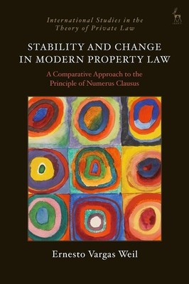 Stability and Change in Modern Property Law: A Comparative Approach to the Princ