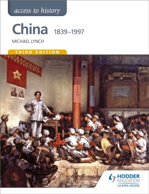 Access to History: China 1839-1997 by Michael Lynch (Paperback Book)