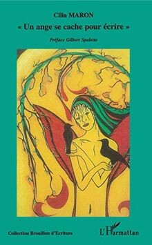 Un ange se cache pour écrire von Maron, Cilia, Boussion,... | Buch | Zustand gut