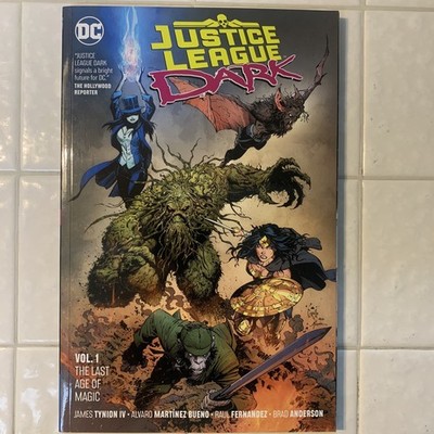 Justice League Dark Vol. 1: The Last Age of Magic by Tynion IV FIRST PRINTING