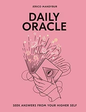 Daily Oracle: Seek answers from your higher self by Jerico Mandybur Book The