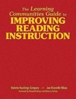 The Learning Communities Guide to Improving Reading Instruction by M. Jan Rozzelle, Valerie Hastings Gregory (Hardback, 2004)
