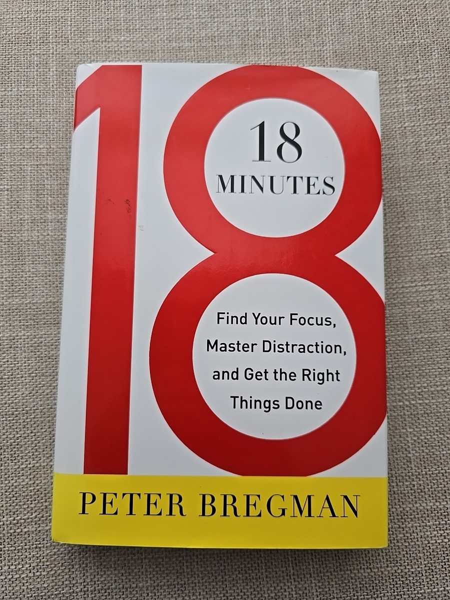 18 Minutes - Peter Bregman Signed Hardcover First Edition 2011 HC