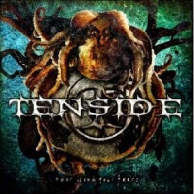 TENSIDE ''TEAR DOWN YOUR FEARS'' CD NEU