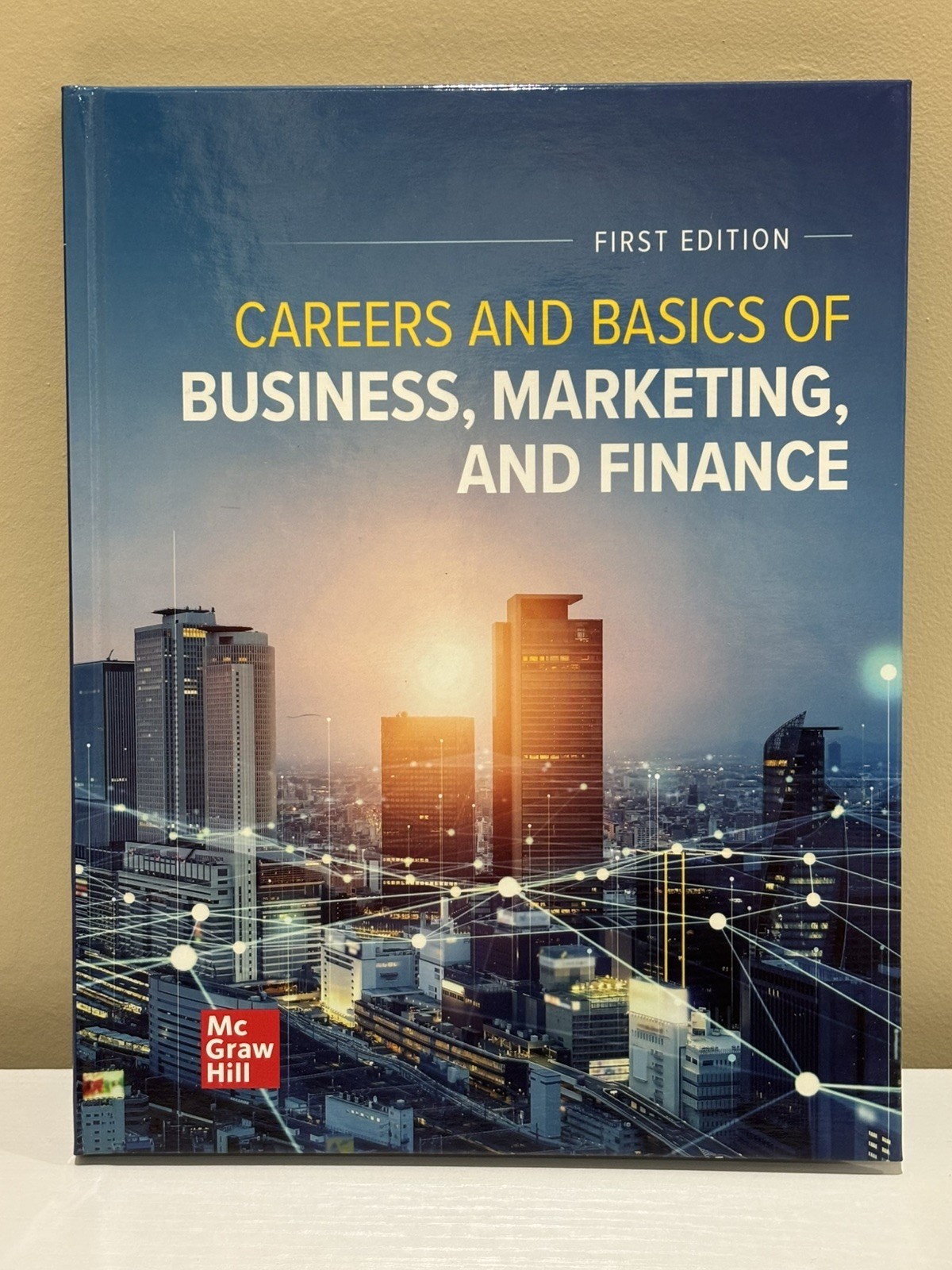 Careers and Basics of Business, Marketing, and Finance, Hardcover, 1st Ed, New