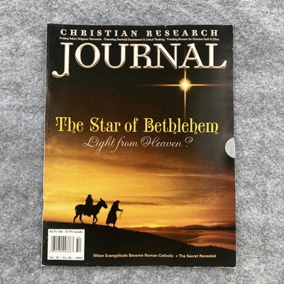 Christian Research Journal - The Star of Bethlehem: Light from Heaven? - 2007