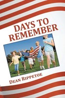 Dean Rippetoe | Days TO Remember | Taschenbuch | Englisch (2016) | Xlibris