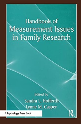 Handbook of Measurement Issues in Family Research by Sandra L. Hofferth, ...