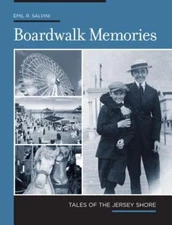 Boardwalk Memories: Tales Of The Jersey - 9780762736744, Emil Salvini, hardcover