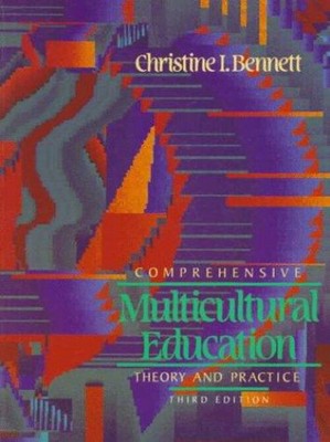 Comprehensive Multicultural Education : Theory and Practice Paper