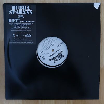 BUBBA SPARXXX  HEY! (A LIL GRATITUDE) 12'' VINYL PROMOTIONAL SINGLE EXCELLENT 22