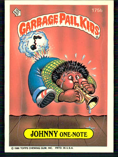 Garbage Pail Kids Series 5 1986 - #175b Johnny One-Note