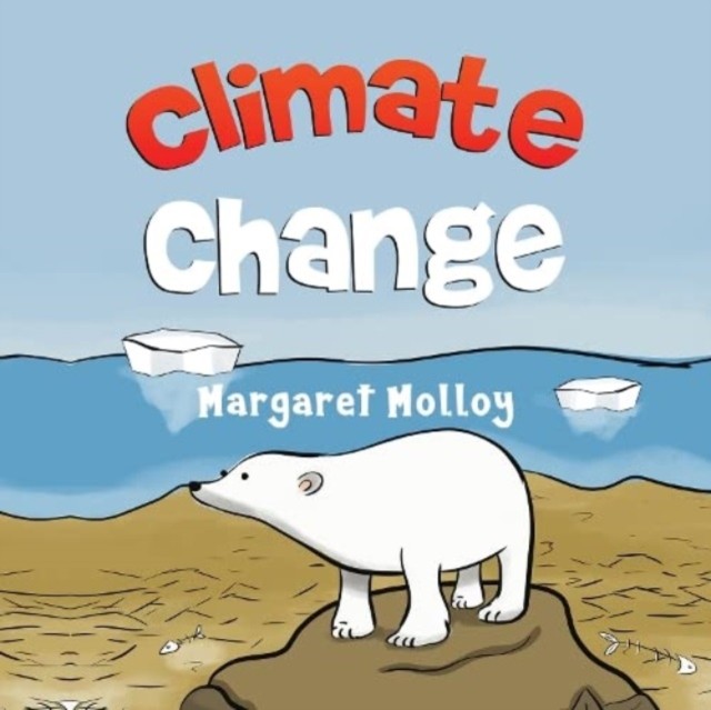 Climate Change by Margaret Molloy (Paperback Book)