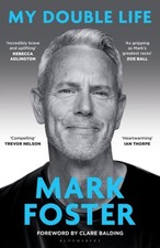 My Double Life by Mark Foster Hardback