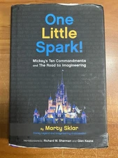 One Little Spark! : Mickey's Ten Commandments and The Road to Imagineering HC