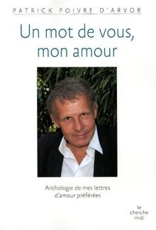  Un mot de vous, mon amour : Anthologie de mes lettres... | Buch | Zustand gut