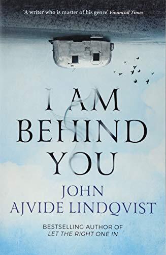 I Am Behind You-John Ajvide Lindqvist, Marlaine Delargy, 9781 .9