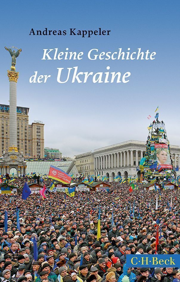 Kleine Geschichte der Ukraine | Andreas Kappeler | Taschenbuch | 431 S. | 2019