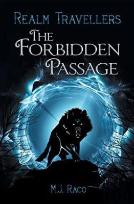 The Forbidden Passage By M J Raco - New Copy - 9781922329394