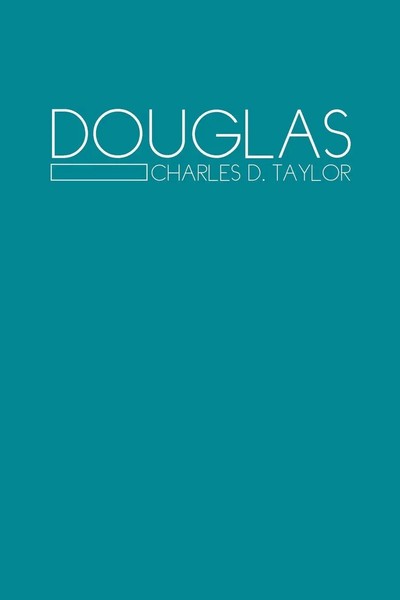 Charles D. Taylor | Douglas | Taschenbuch | Englisch (2011) | Xlibris-image