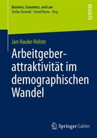 ArbeitgeberattraktivitäT Im Demographischen Wandel Jan Hauke Holste Taschenbuch