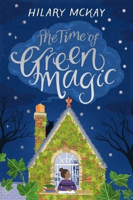 TIME OF GREEN MAGIC by Hilary McKay Hardback Self Help Business