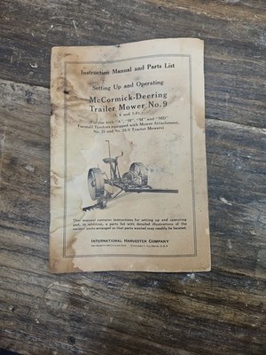 McCORMICK-DEERING No. 9 Mower - OWNER'S MANUAL - damaged 