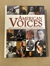 American Voices Original Documents, Speeches, Poems, and Stories from American