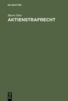 Harro Otto Aktienstrafrecht (Gebundene Ausgabe) (US IMPORT)