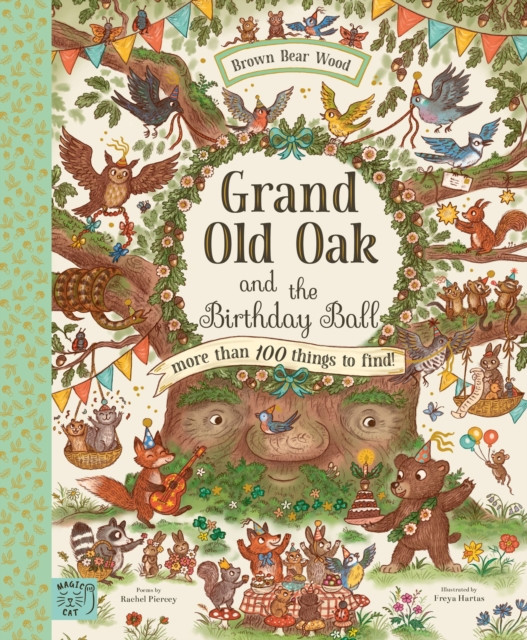 Grand Old Oak and the Birthday Ball by Rachel Piercey (Hardback Book)
