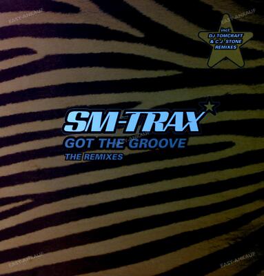 SM-Trax - Got The Groove (The Remixes) Maxi (VG+/VG+) '