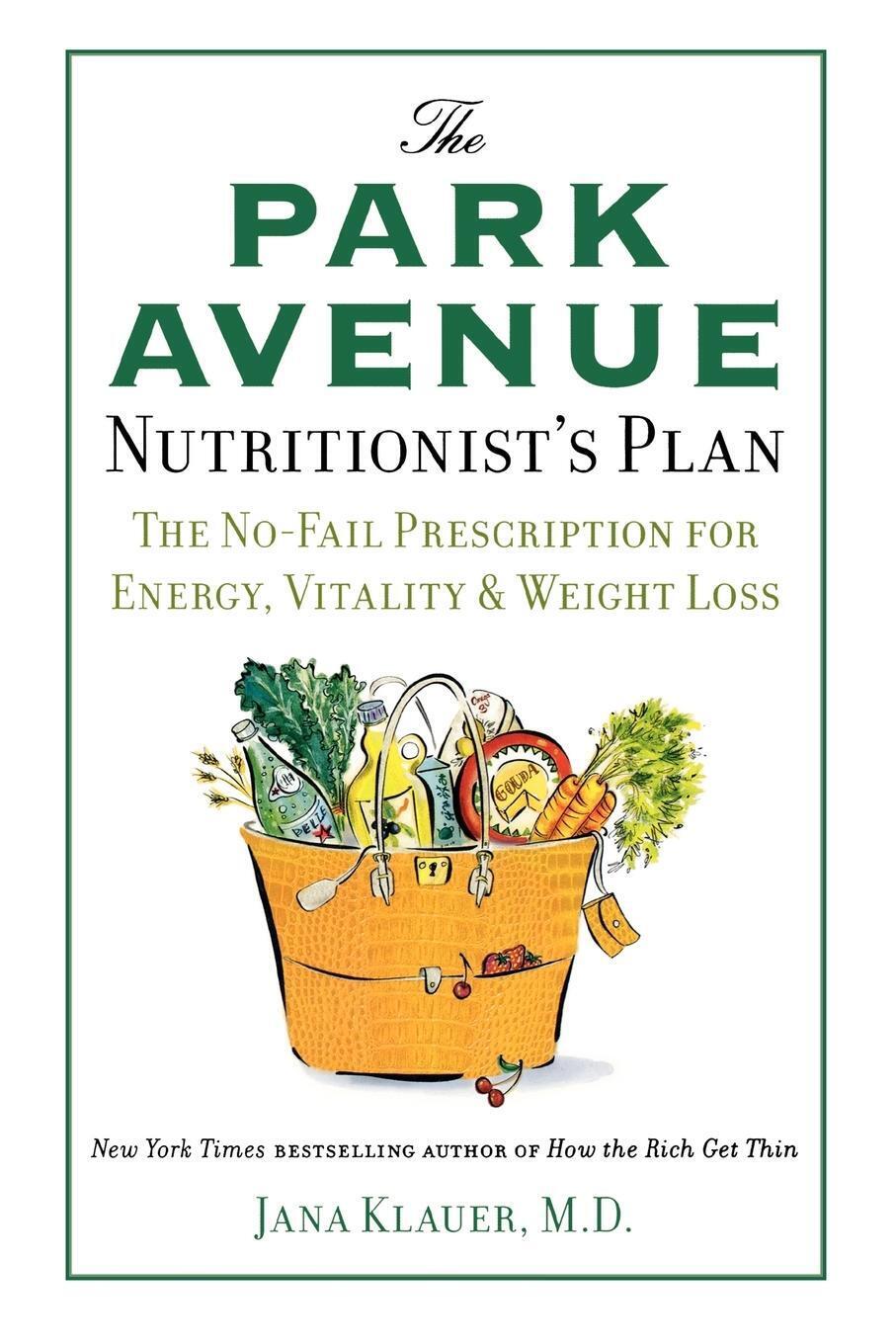The Park Avenue Nutritionist's Plan Jana Klauer Taschenbuch Paperback