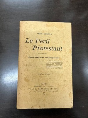 Die protestantische Gefahr | Ernest Renauld | Guter Zustand