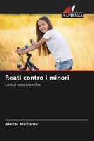 Alexei Maxurov | Reati Contro I Minori | Taschenbuch | Italienisch (2023)