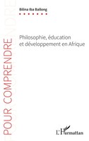 Iba Bilina Ballong | Philosophie, éDucation Et DéVeloppement En Afrique | Buch