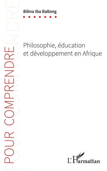 Iba Bilina Ballong | Philosophie, éDucation Et DéVeloppement En Afrique | Buch-image