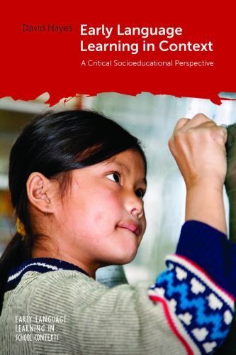 Early Language Learning in School Contexts Ser.: Early Language Learning in ...