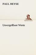 Thumbnail - Unvergeßbare Worte | Buch | 9783842406018