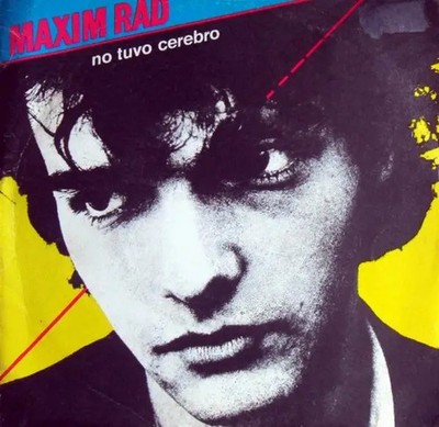 Maxim Rad No Tuvo Cerebro Vinyl Single 7inch NEAR MINT Disques Dreyfus