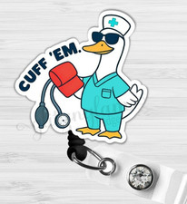 Cuff  Em Badge Reel Funny Nurse Duck Acrylic ID Holder -GG6695