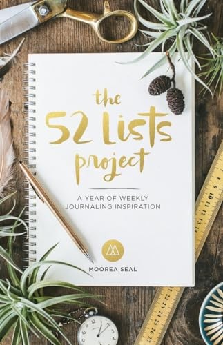 The 52 Lists Projects: A Year of Weekly Journaling Inspiration,M