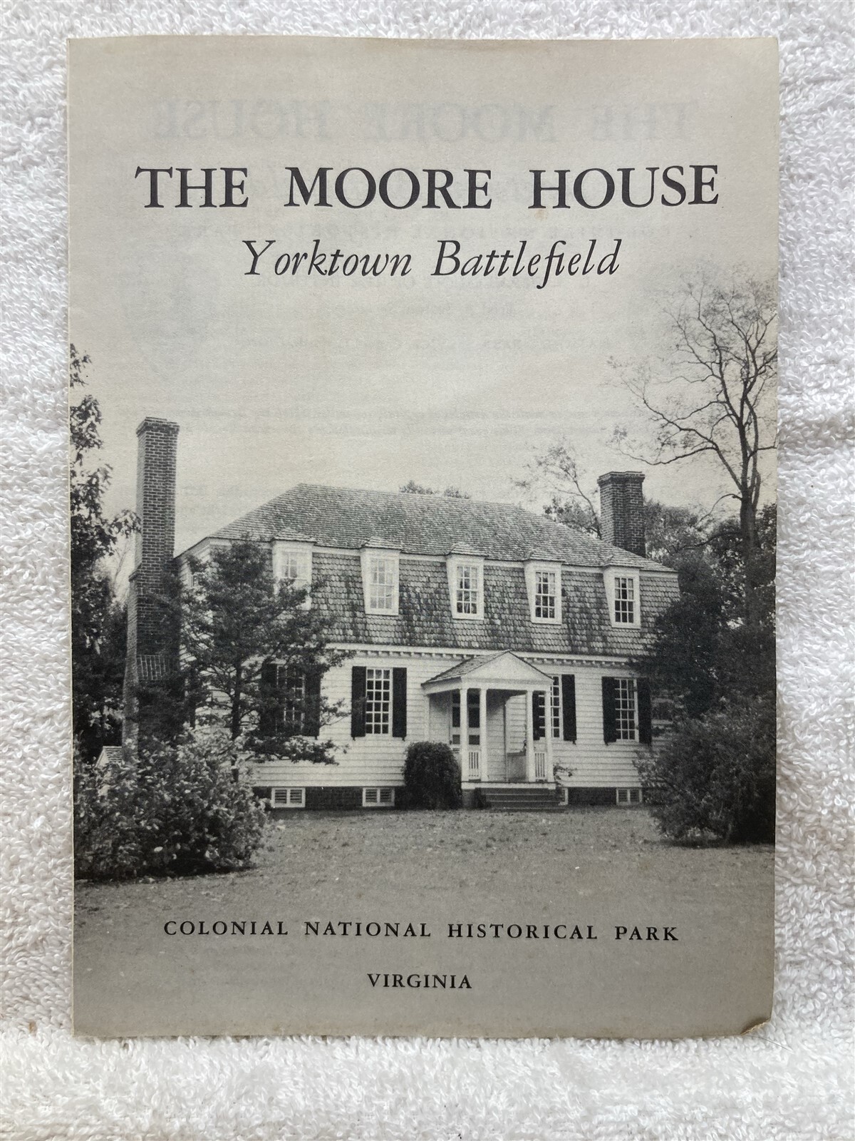 1957 The Moore House Yorktown Battlefield Historical Park Brochure