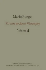 Treatise on Basic Philosophy: Ontology II: A World of Systems by M. Bunge (Engli