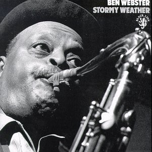 BEN WEBSTER - Stormy Weather - CD - **BRAND NEW/STILL SEALED**